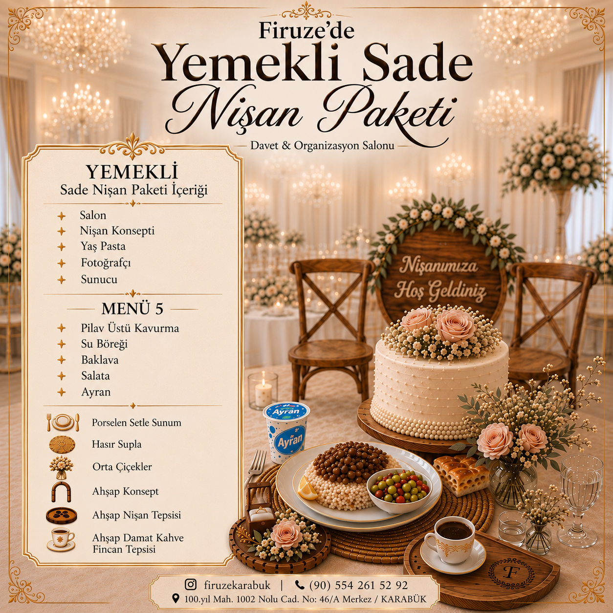 Sade Yemekli Nişan 50 Kişi (Extra kişi 755₺) paket ayrıntıları